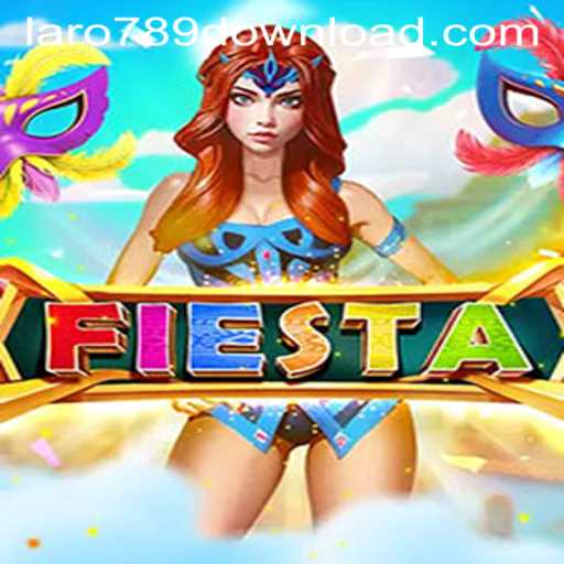 Fiesta: A Vibrant Game Experience at LaRo789.COM