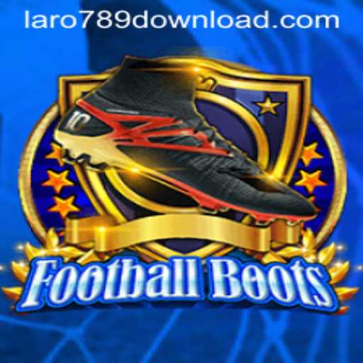FootballBoots: A Unique Gaming Experience with LaRo789.COM