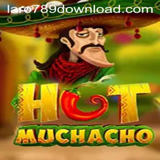 HotMuchacho: A Captivating Gaming Adventure with LaRo789.COM