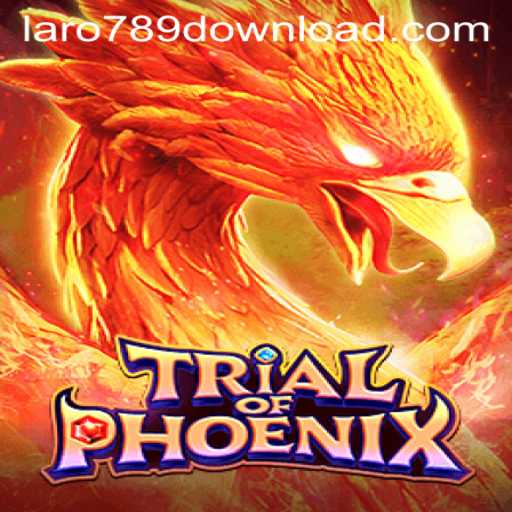 TrialofPhoenix: An Epic Adventure with LaRo789.COM